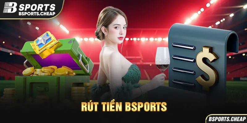 Rút tiền BSport với hình ảnh ví tiền và đồng vàng