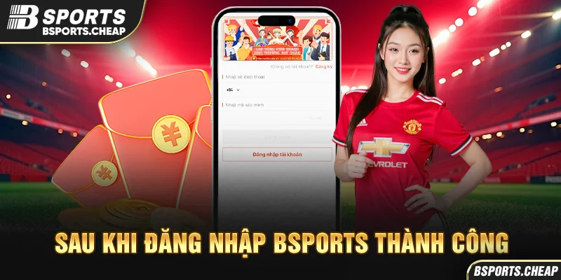 Quảng cáo sau khi đăng nhập Bsport thành công với phong bao lì xì tại Bsport
