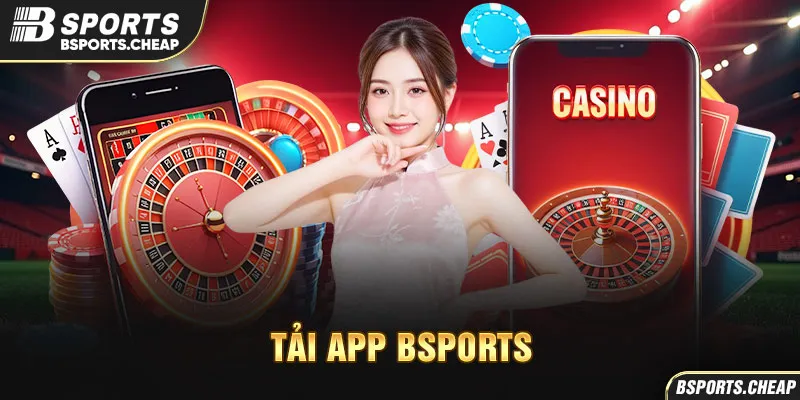 Tải app BSport với hình ảnh ứng dụng và roulette