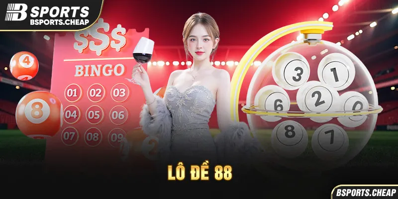 Lô đề 88 BSport với hình ảnh vé số và bóng xổ số