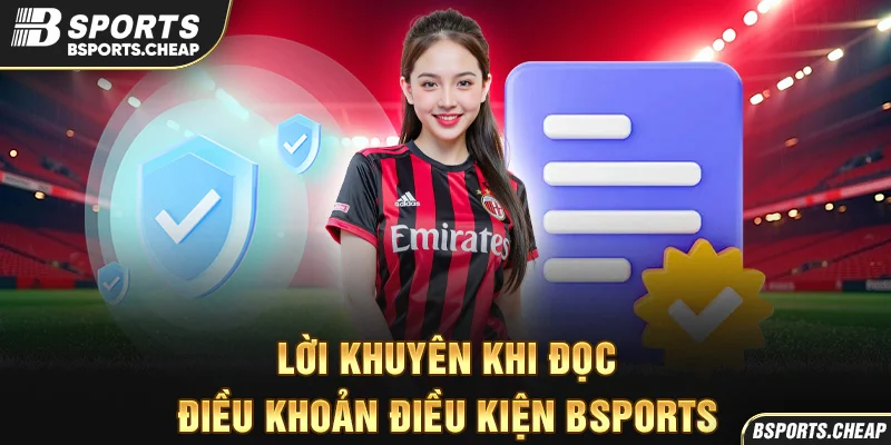 Quảng cáo lời khuyên khi đọc điều khoản Bsport với biểu tượng bảo mật