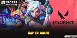 Nạp Valorant BSport với hình ảnh nhân vật game Valorant