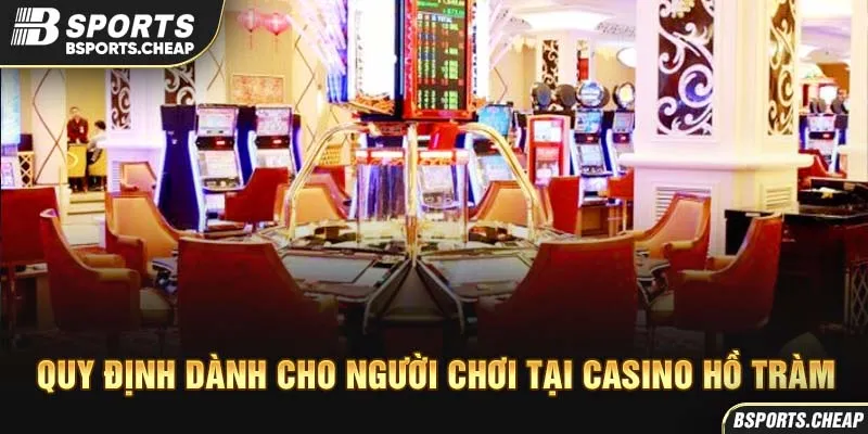 Quy định dành cho người chơi tại casino Hồ Tràm với hình ảnh không gian casino