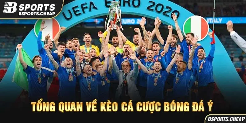 Tổng quan về kèo cá cược bóng đá Ý tại Bsports với hình ảnh đội tuyển Ý